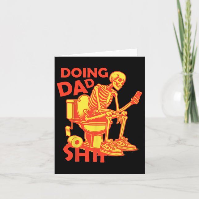 Doing Dad Thing Dad Joke Skeleton Dad Funny Dad Fa Card (Front)
