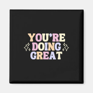 Doing Great Mental Health Awareness Magnet