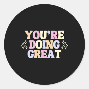 Doing Great Mental Health Awareness Warrior Classic Round Sticker