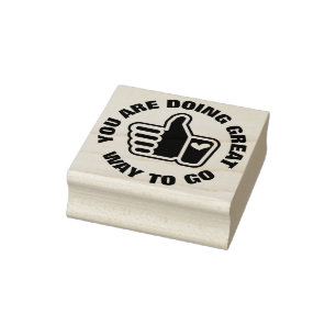 DOING GREAT WAY TO GO RUBBER STAMP