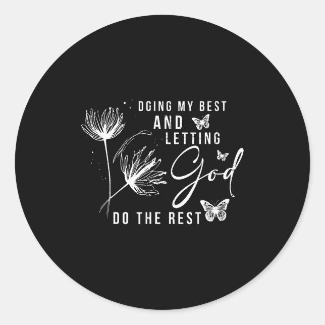 Doing My And Letting God Do The Rest, Bible Quote  Classic Round Sticker (Front)