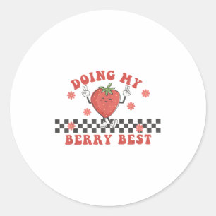 Doing My Berry Strawberry Motivation Insred Groovy Classic Round Sticker