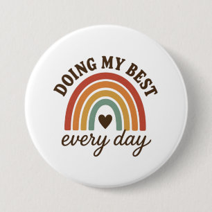 Doing My Best 7.5 Cm Round Badge