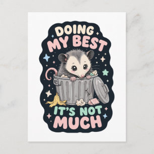 Doing my best opossum humour postcard
