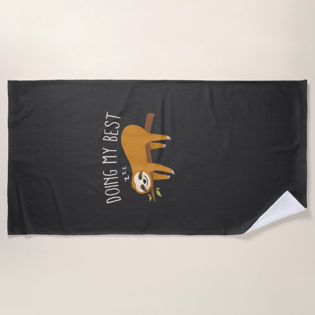 Doing My Best Sloth T-Shirt Beach Towel (Front)