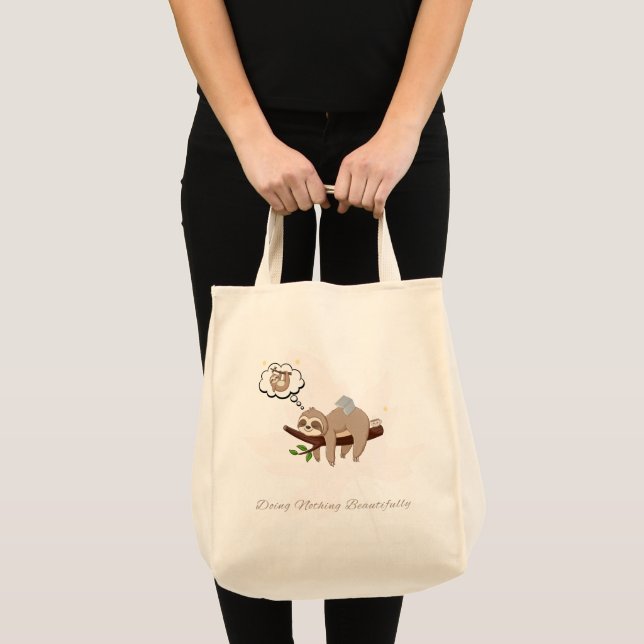 Doing Nothing Beautifully Sloth Tote Bag (Front (Product))