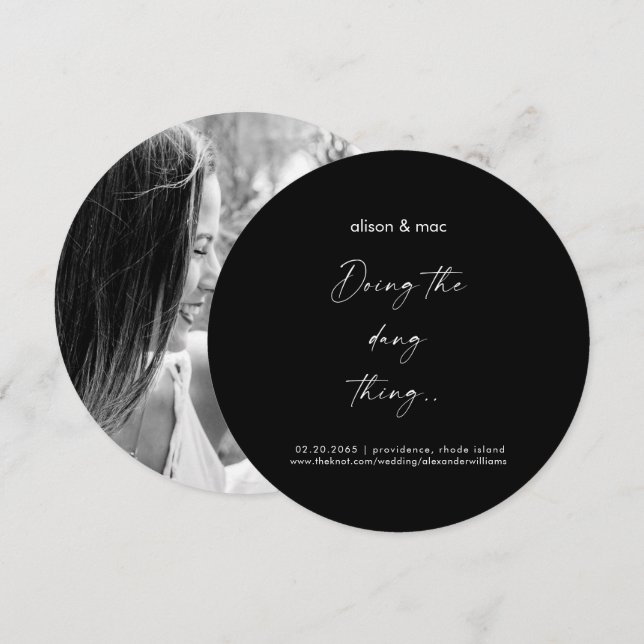 Doing the Dang Thing Round Black Photo Save The Date (Front/Back)