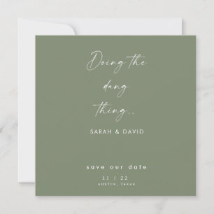 Doing the Dang Thing Sage Save the Date