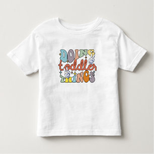 Doing Toddler Things  T-Shirt