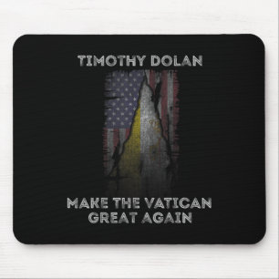 Dolan Make The Vatican Great Again Conclave 2025 Mouse Pad