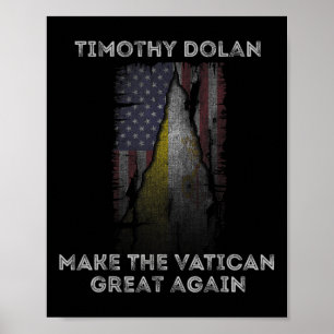 Dolan Make The Vatican Great Again Conclave 2025  Poster