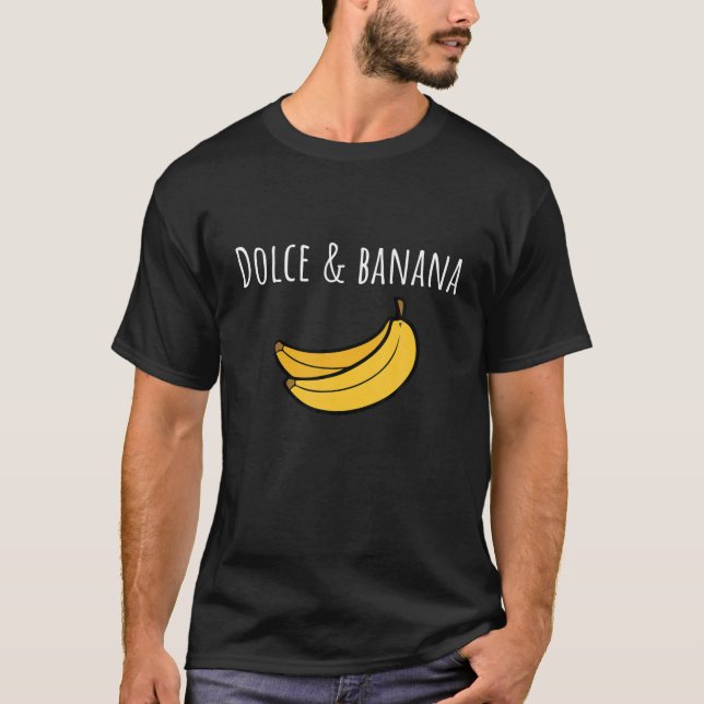 Dolce And Banana T Shirt (Front)