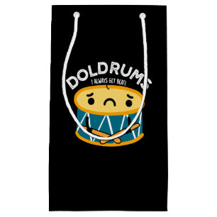 Doldrums Funny Sad Drummer Drum Pun Dark BG Small Gift Bag
