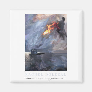 Dolezal Art Products: Absence Magnet