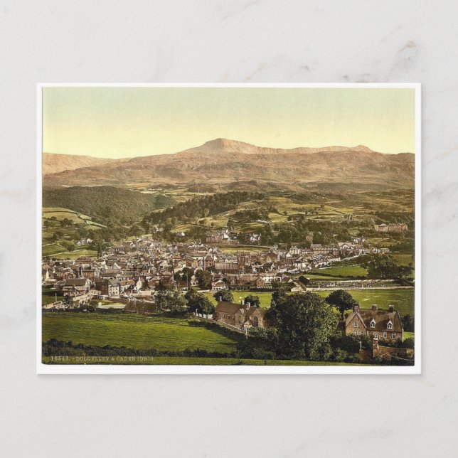 Dolgelly and Cader Idris (i.e. Dolgellau and Cadai Postcard (Front)