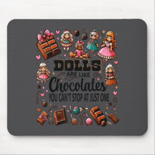 Doll Collector Delight Funny Quote Collecting Hobb Mouse Pad