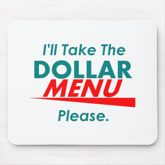 DOLLAR MENU Mousepad (Front)
