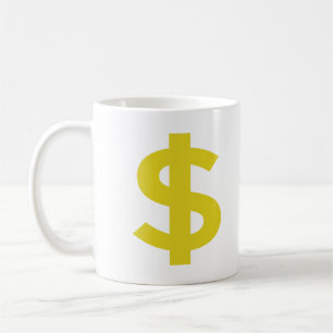 Dollar Sign Coffee Mug