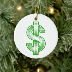 Dollar Sign Money Symbol Ceramic Ornament