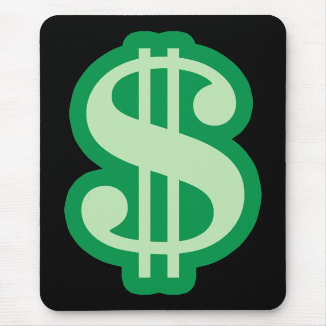 Dollar Sign Mouse Pad (Front)
