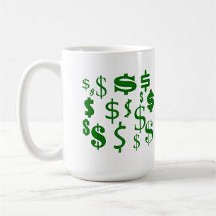 Dollar signs coffee mug