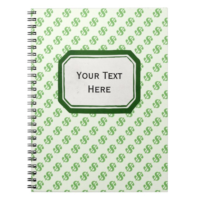 Dollar Signs on Green with Label Notebook (Front)