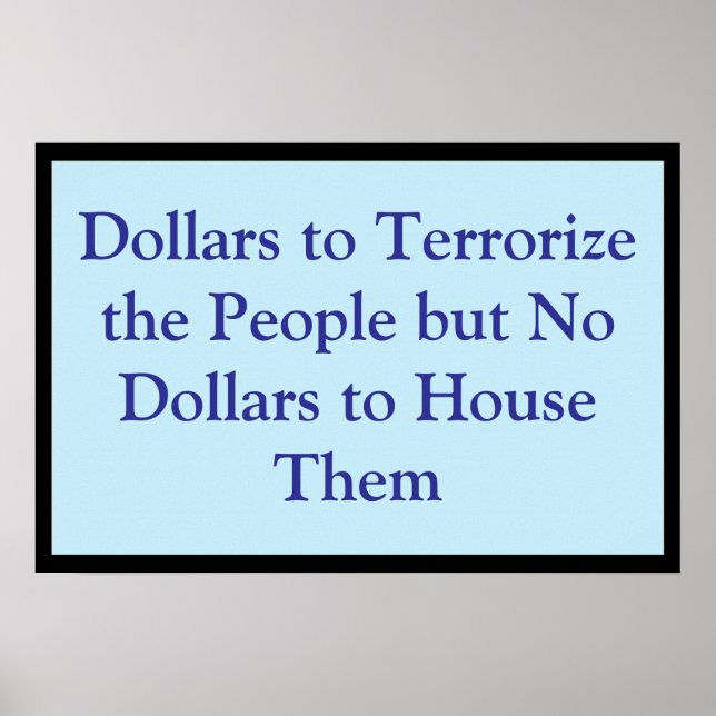Dollars to Terrorise the People Poster (Front)