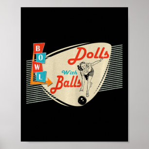Dolls With Vintage Retro Matching Bowling Team Poster