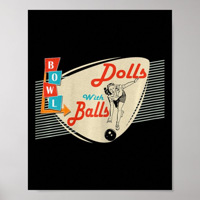 Dolls With Vintage Retro Matching Bowling Team  Poster (Front)
