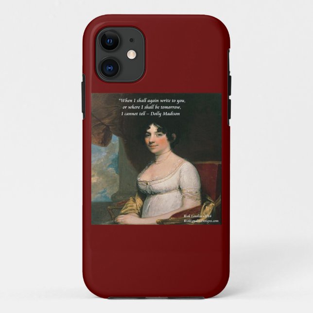 Dolly Madison & Famous Tomorrow Quote iPhone Case (Back)