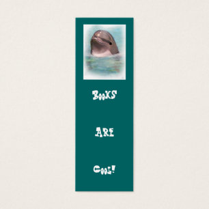 DOLPHIN BOOKS ARE COOL BOOKMARK
