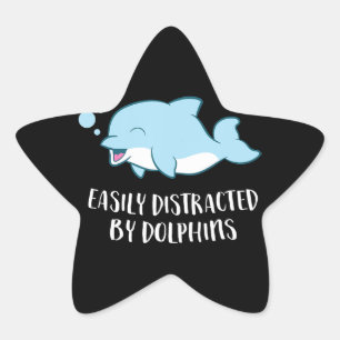 dolphin girl easily distracted by dolphins star sticker