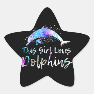 dolphin lover gift this girl loves dolphins star sticker