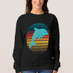Dolphin Quote Dolphin Retro Sunset Vintage Cool Sweatshirt