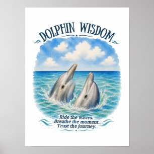 Dolphin Wisdom Watercolor Ocean Scene Poster