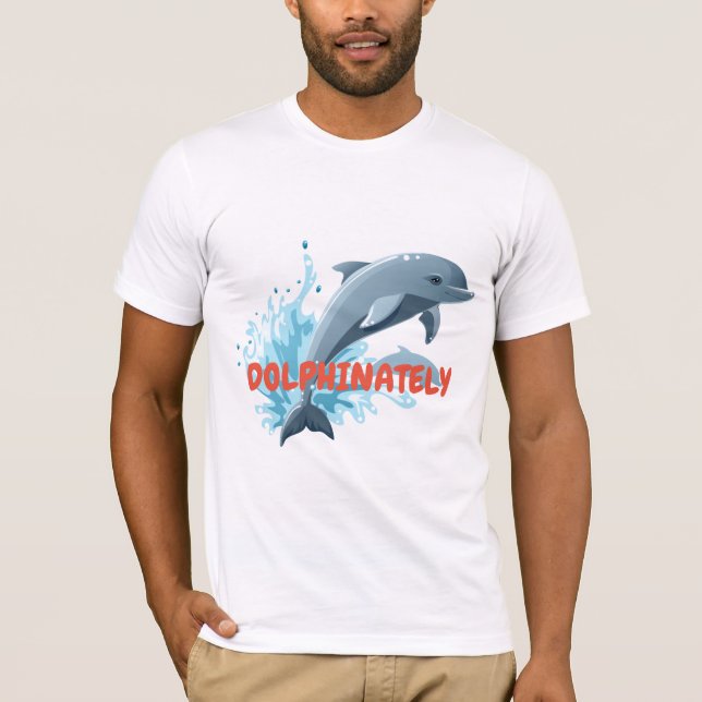 Dolphinately T-Shirt (Front)