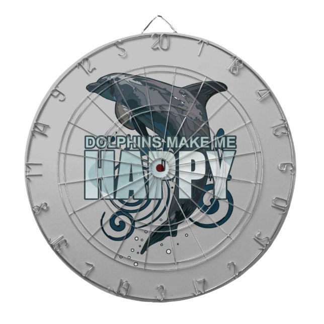 Dolphins Make Me Happy  Dartboard (Front)