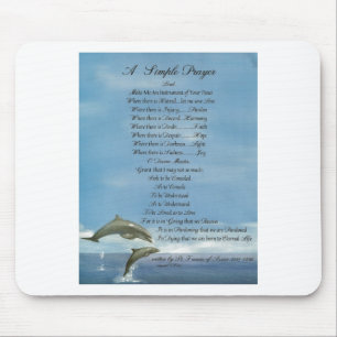 dolphins=pope francis=st. francis SIMPLE PRAYER Mouse Pad