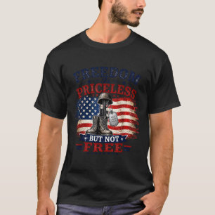 Dom Priceless Not Honour Courage Sacrifice Veteran T-Shirt