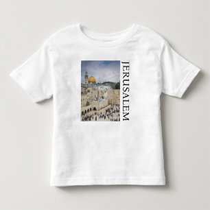 Dome of the Rock   Western Wall Plaza, Jerusalem Toddler T-Shirt