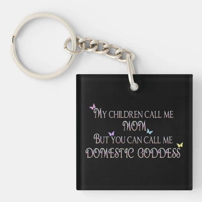 Domestic Goddess Double-Sided Keychain (Front)