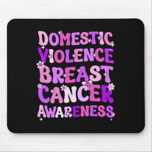 Domestic Violence And Breast Cancer Awareness Mont Mouse Pad