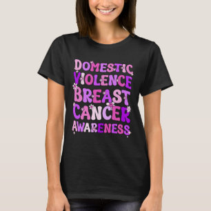 Domestic Violence And Breast Cancer Awareness Mont T-Shirt