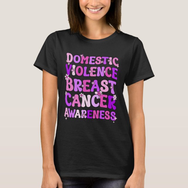 Domestic Violence And Breast Cancer Awareness Mont T-Shirt (Front)
