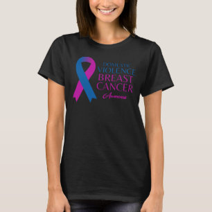 Domestic Violence And Breast Cancer Awareness T-Shirt