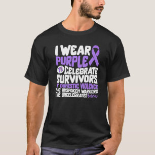 Domestic Violence Awareness I Wear Purple To Celeb T-Shirt