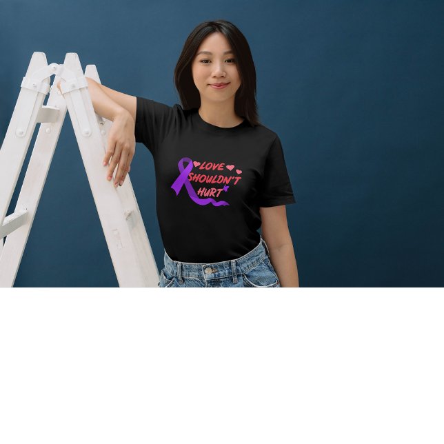 Domestic Violence Awareness Love Shouldn't Hurt! T-Shirt (Creator Uploaded)