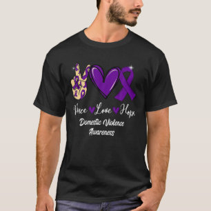 Domestic Violence Awareness Peace Love Hope Purple T-Shirt