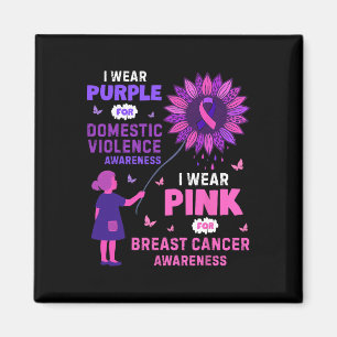 Domestic Violence Breast Cancer Awareness Magnet