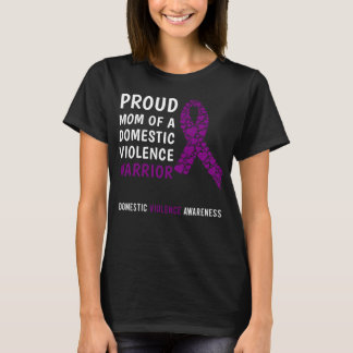 Domestic Violence Mom T-Shirt